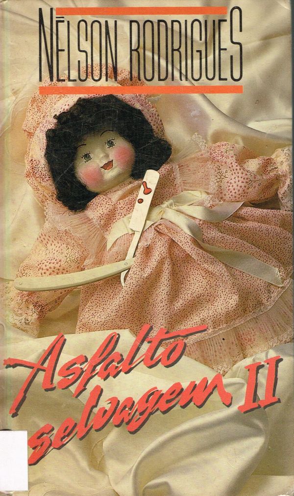 Asfalto Selvagem II